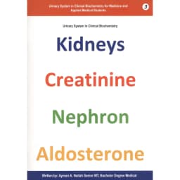 Urinary System in Clinical Biochemistry for Medicine and Applied Medical Students 1st Edition