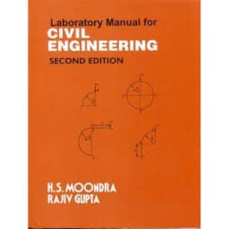 Laboratory Manual for Civil Engineering، 2nd Edition