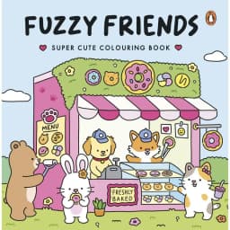 Fuzzy Friends: The Super Cute Colouring، Book 1 (Fuzzy Friends Coloring)