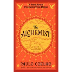 The Alchemist، The 25th Anniversary - A Fable About Following Your Dream