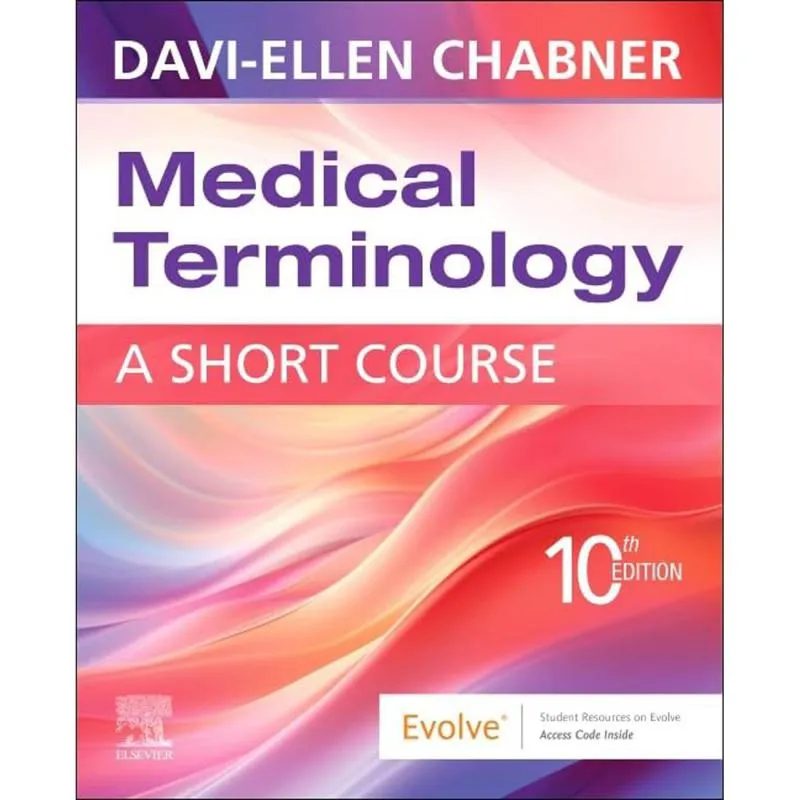 Medical Terminology: A Short Course، 10th Edition