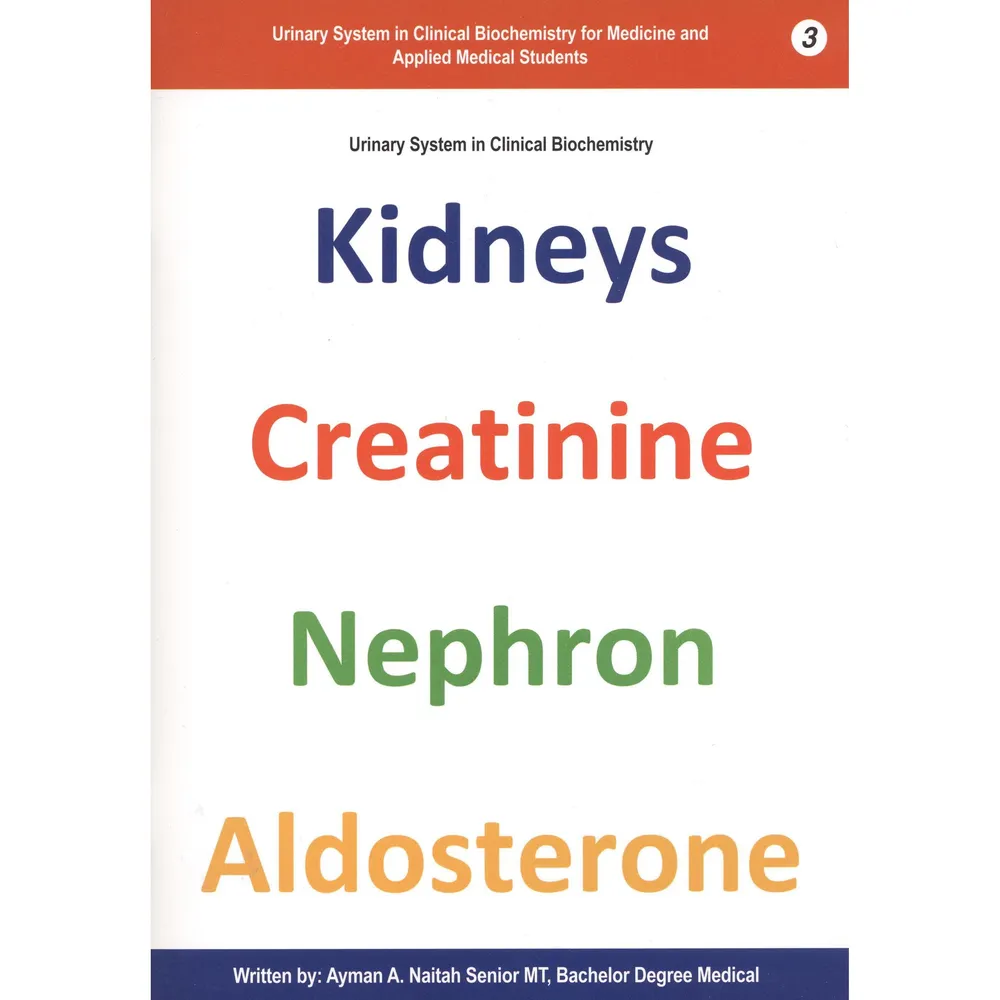 Urinary System in Clinical Biochemistry for Medicine and Applied Medical Students 1st Edition