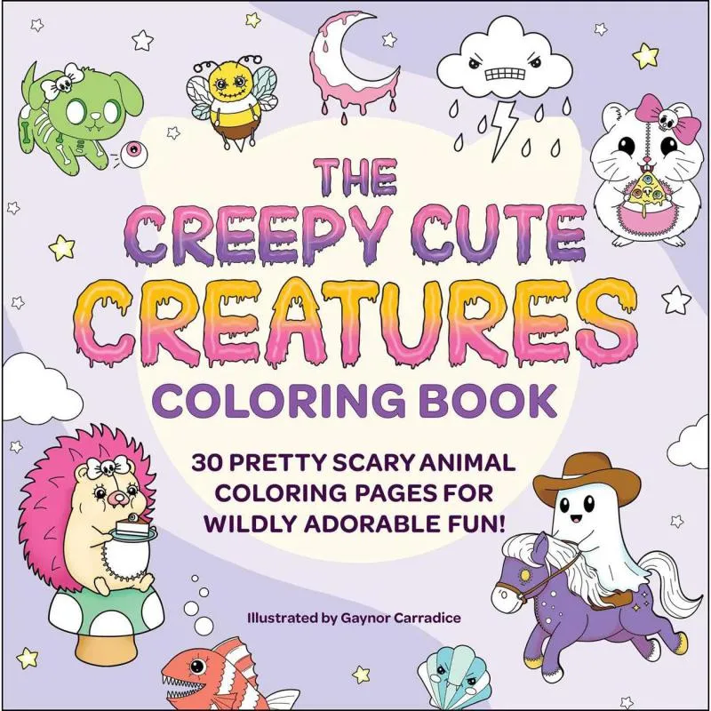 The Creepy Cute Creatures Coloring Book (Creepy Cute Gift) - 30 Pretty Scary Animal Coloring Pages for Wildly Adorable Fun!