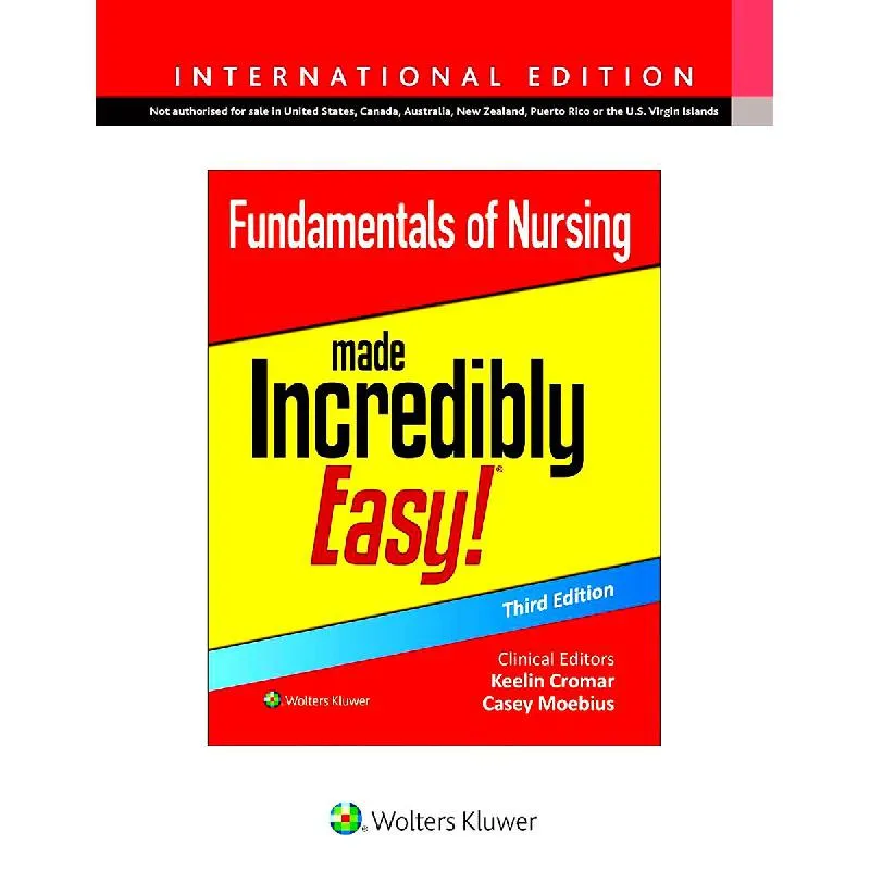 Made Incredibly Easy!: Fundamentals of Nursing، 3rd International Edition