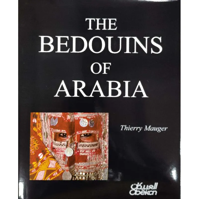 The Bedouin of Arabia