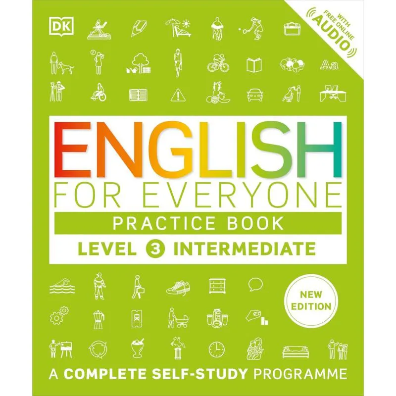 English for Everyone: Practice Book، Level 3 Intermediate - A Complete Self-Study Programme with Free Online Audio