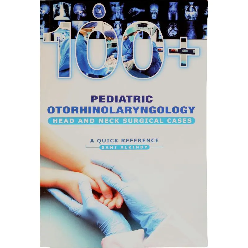 100+ Pediatric Otorhinolaryngology