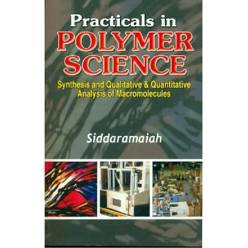 Practicals in Polymer Science