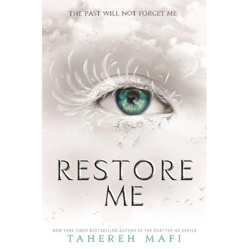 Restore Me (Shatter Me)