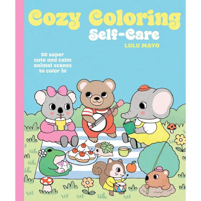 Cozy Coloring Self-Care - 50 Super Cute and Calm Animal Scene to Color in